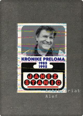 Janez Stanič <br><strong>Kronike preloma</strong>