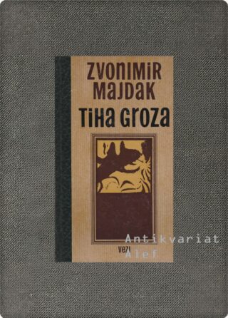 Zvonimir Majdak <br><strong>Tiha groza</strong>