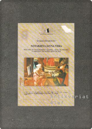 Darko Darovec <br><strong>Notarjeva javna vera</strong>