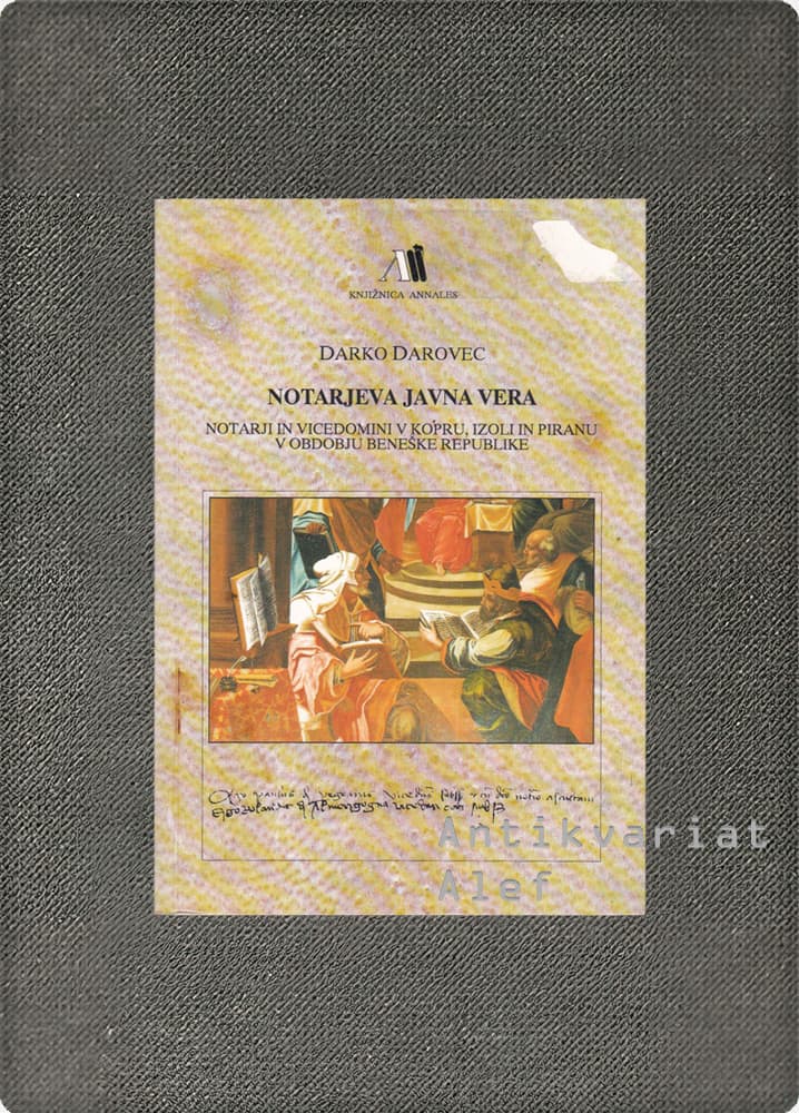 Darko Darovec <br><strong>Notarjeva javna vera</strong>