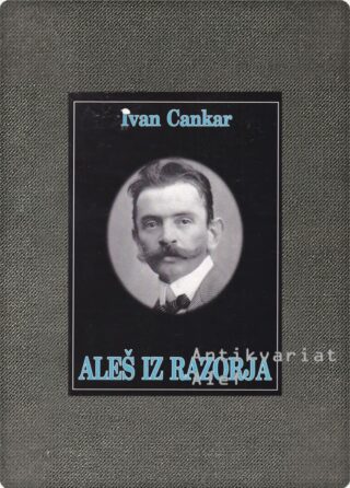 Ivan Cankar <br><strong>Aleš iz Razora</strong>
