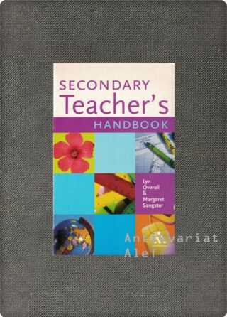 Lyn Overall, Margaret Sangster <br><strong>The secondary teacher's handbook</strong>