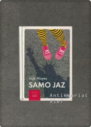 Jojo Moyes <br><strong>Samo jaz</strong>