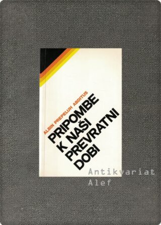 Pripombe k naši prevratni dobi