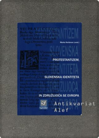 <br><strong>Protestantizem, slovenska identiteta in združujoča se Evropa</strong>