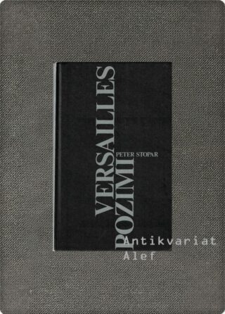 Peter Stopar <br><strong>Versailles pozimi</strong>