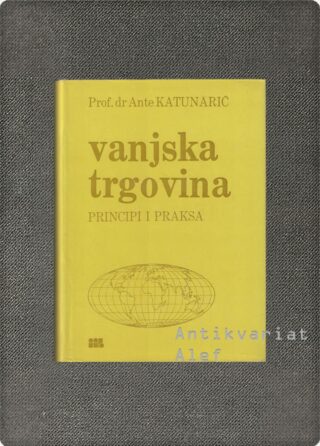 Ante Katunarić <br><strong>Vanjska trgovina</strong>