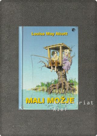 Louisa May Alcott <br><strong>Mali možje</strong>