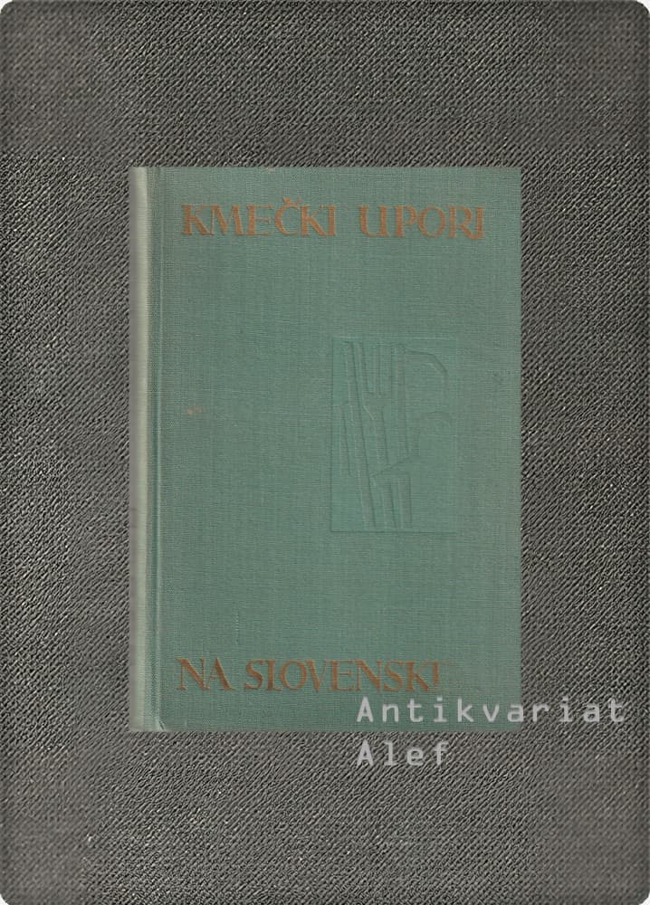 Bogo Grafenauer <br><strong>Kmečki upori na Slovenskem</strong>