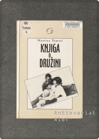 Martina Tomori <br><strong>Knjiga o družini</strong>