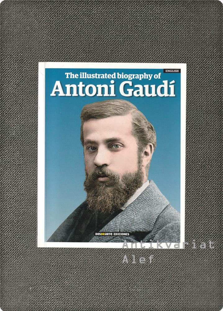 <br><strong>The illustrated biography of Antoni Gaudí</strong>