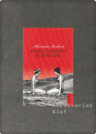 Alexandra Berková <br><strong>Knjiga z rdečimi platnicami</strong>