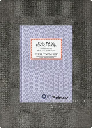 Peter Townsend <br><strong>Pismonoša iz Nagasakija</strong>