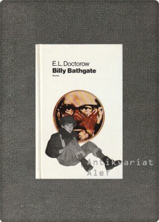 E. L. Doctorow <br><strong>Billy Bathgate</strong>