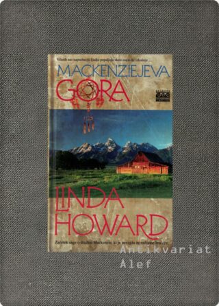 Linda Howard <br><strong>Mackenziejeva gora</strong>