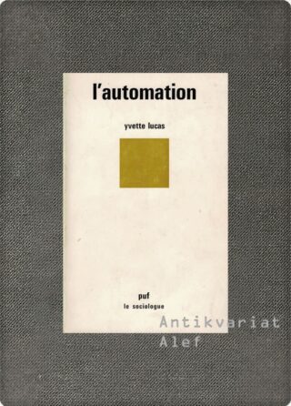 Yvette Lucas <br><strong>L'automation (podpis avtorja [l'envoi autographe])</strong>